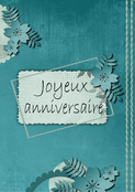 Carte anniversaire avec des fleurs &eacute;l&eacute;gantes